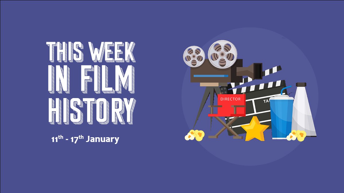 This Week in Film History Banner 11th January