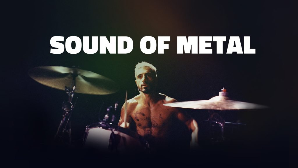 Sound of Metal (2019)