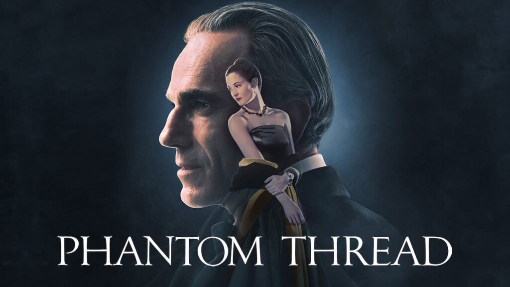 Phantom Thread (2017)