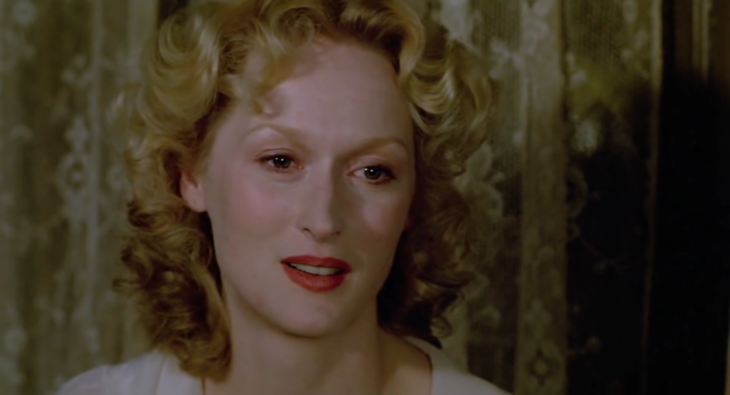 Meryl Streep in Sophie's Choice (1982) directed by Alan J. Pakula.